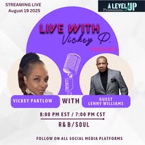 Event poster for live show with Vickey P and guest Lenny Williams, airing August 19, 2023, at 8 PM EST, 7 PM CST.